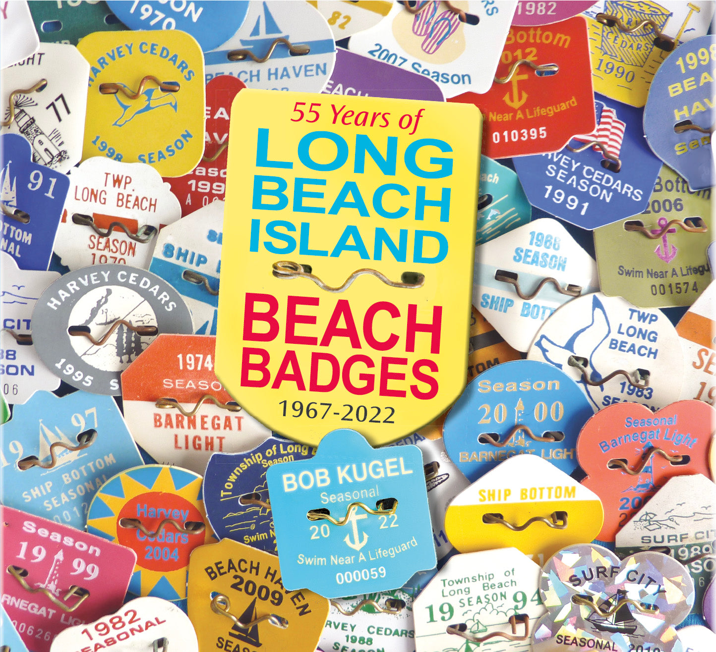 55 Years of LBI Beach Badges Book