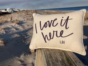 “I Love it Here LBI” Pillow